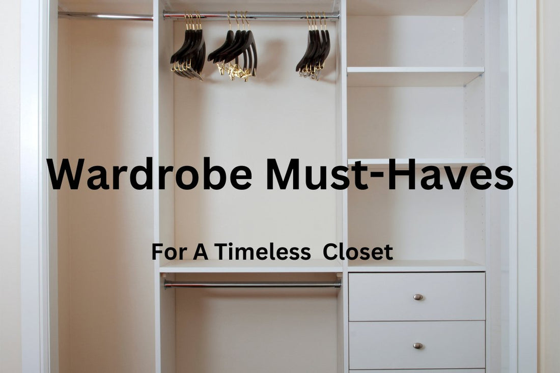 Wardrobe Essentials You Can't Live Without Creating a Timeless Closet - The Charming Petite